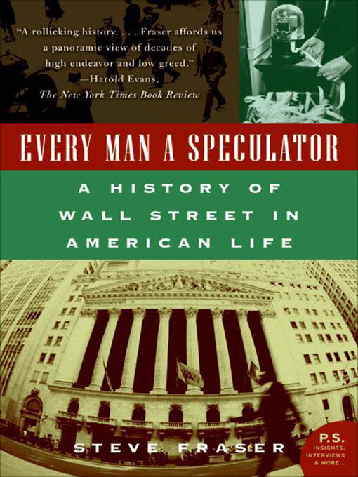 Title details for Every Man a Speculator by Steve Fraser - Available